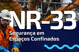 NR-33 - Espaços Confinados (Óleo e Gás - offshore)